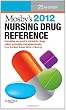 Mosby's 2012 Nursing Drug Reference, 25e (SKIDMORE NURSING DRUG REFERENCE)