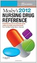 Mosby's 2012 Nursing Drug Reference, 25e