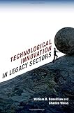 Technological innovation in legacy sectors