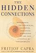The Hidden Connections: Integrating the Biological, Cognitive, and Social Dimensions of Life Into a Science of Substainability