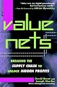 Value Nets: Breaking the Supply Chain to Unlock Hidden Profits