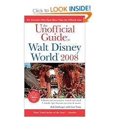 The Unofficial Guide to Walt Disney World 2008 (Unofficial Guides)