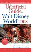 The Unofficial Guide to Walt Disney World 2008 (Unofficial Guides)
