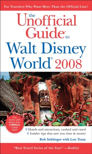 The Unofficial Guide to Walt Disney World 2008 (Unofficial Guides)