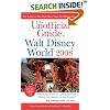 The Unofficial Guide to Walt Disney World 2008 (Unofficial Guides) (Paperback)
