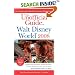 The Unofficial Guide to Walt Disney World (Unofficial Guides)