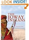 The Ioway Indians (Civilization of the American Indian)