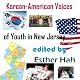 Korean-American Voices of Youth in New Jersey