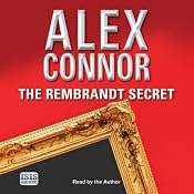 The Rembrandt Secret | [Alex Connor]