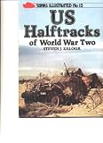 United States Half-tracks of World War Two (Tanks Illustrated)