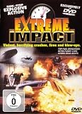 Extreme Impact - Violent, Horrifying Crashes, Fires and Blow-Ups