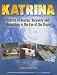 Hurricane Katrina: Stories of Rescue, Recovery and Rebuilding in the Eye of the Storm