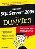 Review Wiley-VCH  / Microsoft SQL Server 2005 Fur Dummies: 2., Aktualisierte Auflage (German Edition)