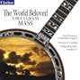 The World Beloved: A Bluegrass Mass