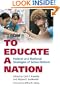 To Educate a Nation: Federal and National Strategies of School Reform (Studies in Government & Public Policy)