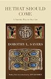 He That Should Come: A Nativity Play in One Act