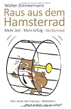 Produkt-Bild: Raus aus dem Hamsterrad - Mehr Zeit - Mehr Erfolg - No Burnout