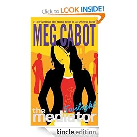 The Mediator #6: Twilight: The Mediator Series, Book 6