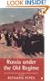 Russia under the Old Regime: Second Edition (Penguin History)