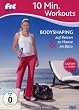 Fit for Fun - 10 Min. Workouts: Bodyshaping zu Hause, unterwegs & im B�ro