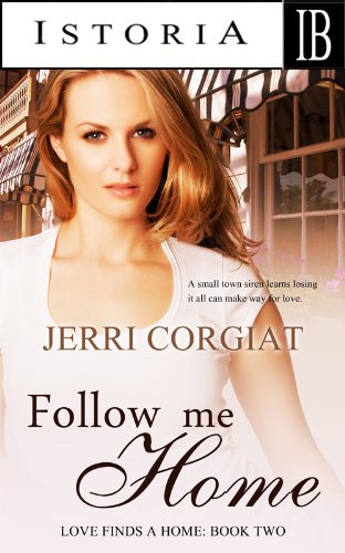 FOLLOW ME HOME (Love Finds A Home family saga 