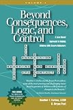 Beyond Consequences, Logic, and Control: A Love-Based Approach to Helping Attachment-Challenged Children With Severe Behaviors
