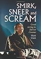 Smirk, Sneer and Scream: Great Acting in Horror Cinema