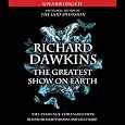 The Greatest Show on Earth: The Evidence for Evolution