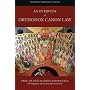 An Overview of Orthodox Canon Law (Orthodox, Theological Library)