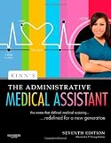 Kinns The Administrative Medical Assistant: An Applied Learning Approach, 7e
