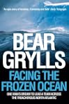 Facing the Frozen Ocean: One Man's Dr...
