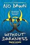 No Dawn without Darkness: No Safety In Numbers: Book 3
