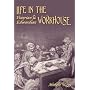 Life in the Victorian and Edwardian Workhouse