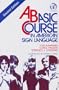 A Basic Course in American Sign Language