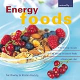 Energy Foods: 30 Energy Recipes - Find Energy in Natural Foods, Detox Your Diet (Naturally)