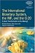 International Monetary System, the IMF and the G20: A Great Transformation in the Mak...