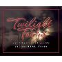 Twilight Tours: An Illustrated Guide to the Real Forks