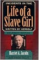 Incidents in the Life of a Slave Girl