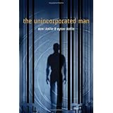 The Unincorporated Man (Sci Fi Essential Books)