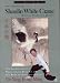 The Essence of Shaolin White Crane--Martial Power and Qigong by Yang Jwing-Ming ISBN 1886969353