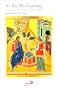 At the Wellspring: Jesus and the Samaritan Woman