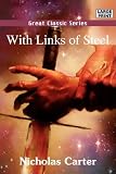 With Links of Steel