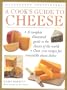 A Cook's Guide to Cheese (Illustrated Encyclopedia)