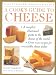 Book A Cook's Guide to Cheese (Illustrated Encyclopedias)