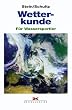Wetterkunde: F�r Wassersportler