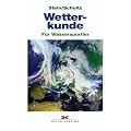 Wetterkunde: F�r Wassersportler