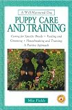 Puppy Care and Training (Well-Mannered Dog S.)
