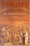 Buy : Europe 1715 - 1919: From Enlightenment to World War