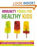 Immunity Foods for Healthy Kids