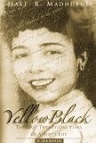 cover of Yellow Black: The First Twenty-One Years of a Poet's Life, a Memoir